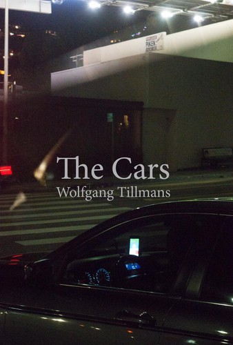 Wolfgang tillmans the cars - the,