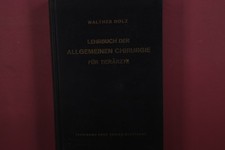 413751 Walther Bolz LEHRBUCH DER ALLGEMEINEN CHIRURGIE Ferdinand Enke Verlag fü