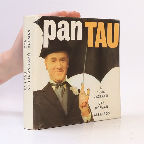 Pan tau tisíc zázraků - tau, a