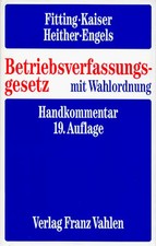 Betriebsverfassungsgesetz. Mit Wahlordnung. Handkommentar