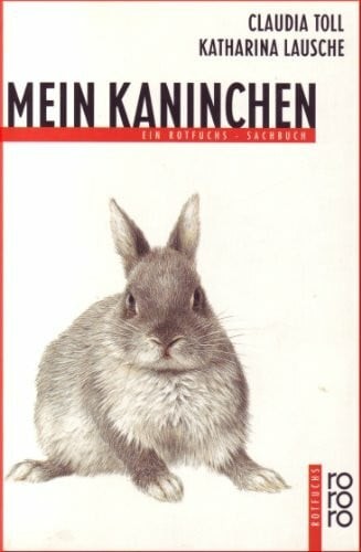 Mein kaninchen buch rowohlt - buch,