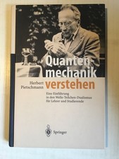 Quantenmechanik Verstehen von Herbert Pietschmann (2003 gebunden) Buch gebraucht