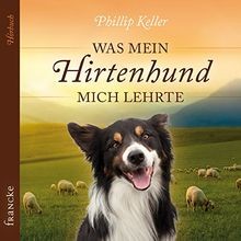 Was mein hirtenhund mich - was,
