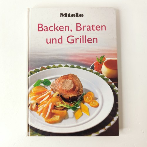 Backen braten und - backen,,