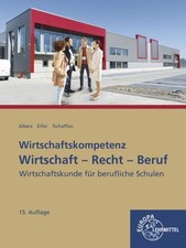 Wirtschaft-Recht-Beruf Wirtschaftskunde für berufliche Schulen Albers, Hans-Jürg