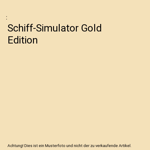 Schiff simulator gold - gold, edition