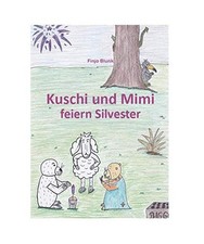 Kuschi und Mimi feiern