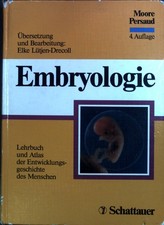 Embryologie: Lehrbuch und