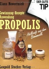 PROPOLIS. Heilkraft aus dem Bienenvolk: Gewinnung -... | Buch | Zustand sehr gut