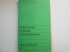 Michel Foucault: Psychologie und Geisteskrankheit. Edition Suhrkamp 272, 1968.
