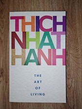 Thich Nhat Hanh: The Art of