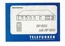Bedienungsanleitung-Operating Instructions für Telefunken RP 300,RF 300 