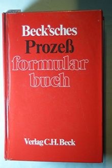 Becksches prozeßformularbuch - becksches,