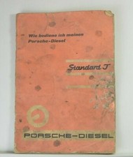 Original Porsche Diesel Standard T Betriebsanleitung 1960 - schlechter Zustand