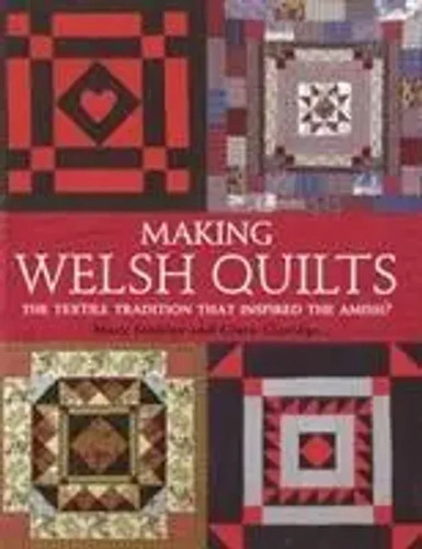 Making welsh quilts the - making,