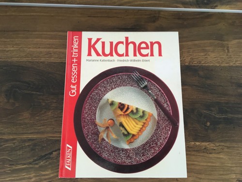 Kuchen gut essen trinken - +,