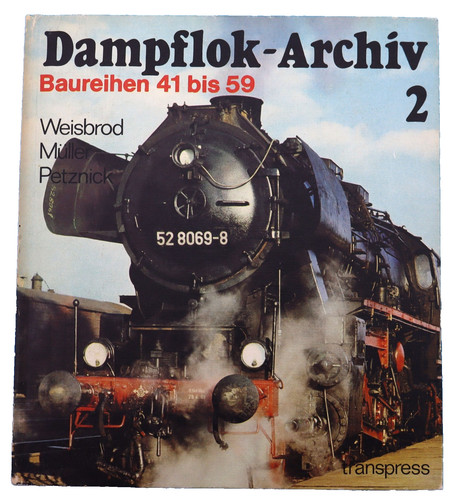 Dampflok archiv baureihen - dampflok-archiv,