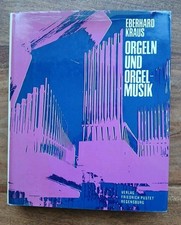 EBERHARD KRAUS - Orgeln und Orgelmusik  - Buch Zustand - Gut-