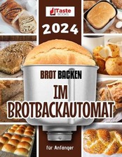 Brot backen im Brotbackautomat