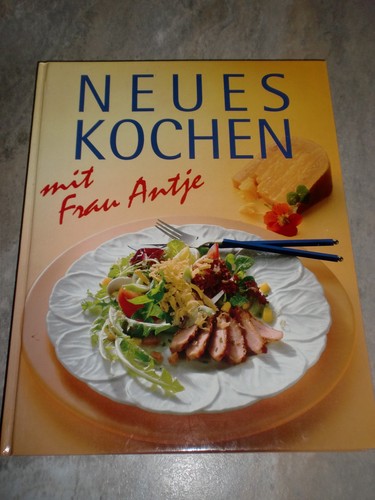 Neues kochen mit frau antje - mit,