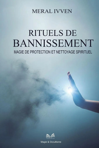 Rituels bannissement magie - de,