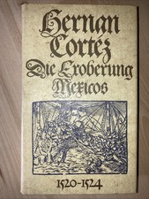 Cortez die eroberung mexikos - cortez,,