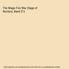 The Mage-Fire War [Saga of