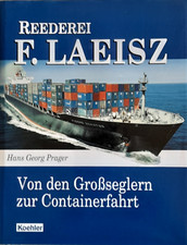 Reederei F. Laeisz     Von den Großseglern zur Containerfahrt