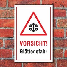 Schild Vorsicht Glättegefahr