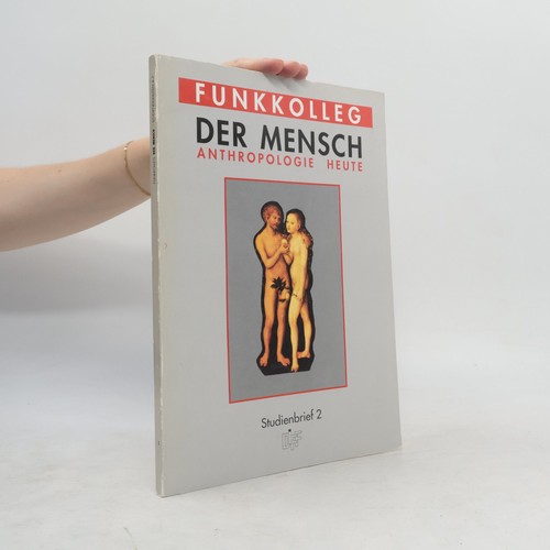 Funkkolleg der mensch - funkkolleg.,