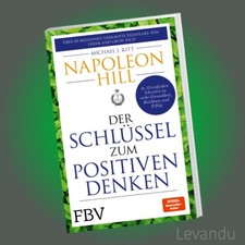 DER SCHLÜSSEL ZUM POSITIVEN