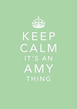 Keep Calm It's An Amy Thing: Personal First Name Journal Noteboo