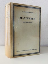 Max Weber. Ein Lebensbild. Von