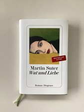 Martin Suter Wut und Liebe gebunden Roman