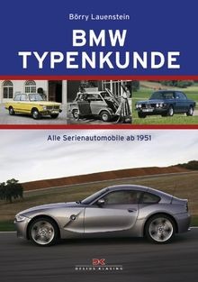 Bmw typenkunde alle - bmw, typenkunde: