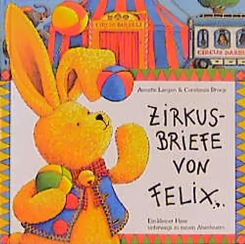 Zirkusbriefe von felix - von,