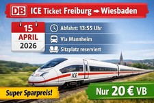 DB ICE Ticket 15.04. Freiburg