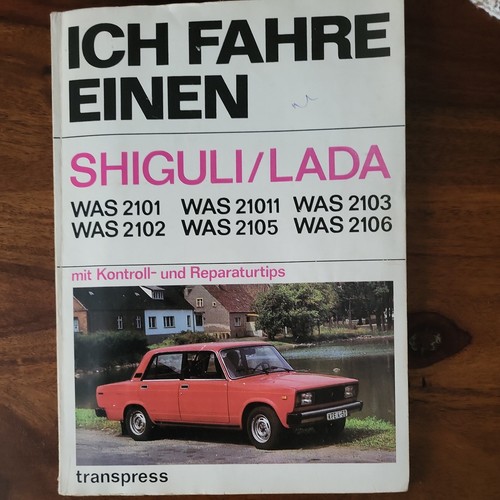 Ich fahre einen shiguli lada - ich,