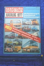 Lastauto Omnibus Katalog 1977 (X) Nr. 6  Nutzfahrzeuge