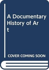 A Documentary History of Art