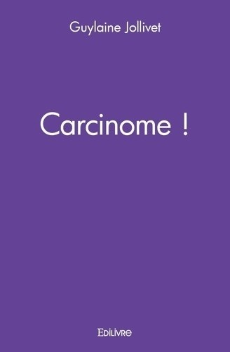 Karzinom guylaine jollivet - -,