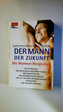 64900 Siegfried Meryn DER MANN DER ZUKUNFT die Hormon-Revolution