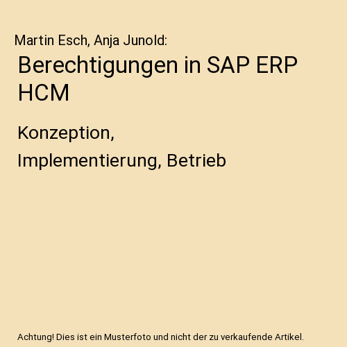 Berechtigungen sap erp - berechtigungen, in
