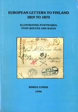 Börge Lundh: European Letters to Finland 1819 to 1873 (1990)