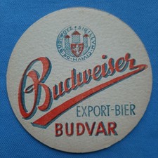 VK- Vorkriegs- Bierdeckel - Budweiser Budvar - Export Austria?