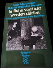 In Ruhe Verrückt Werden