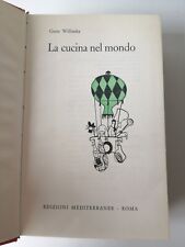 La Cucina nel Mondo - Grete Willinsky - Ed.mediterranee - 1961