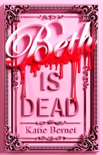 Katie bernet beth dead - bernet,