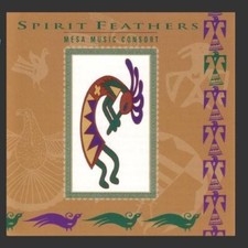 Spirit Feathers - CD - Mesa music consort