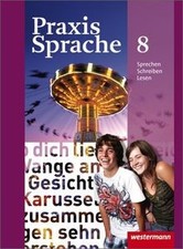 Praxis Sprache - Allgemeine Ausgabe 2010: Schülerband 8 ... | Buch | Zustand gut